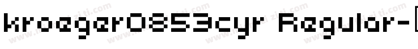 kroeger0853cyr Regular字体转换